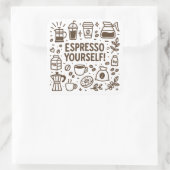 Espresso Sie selbst! Quadratischer Aufkleber (Tasche)