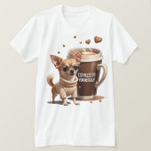 Espresso Yourself – Coffee Chihuahua Edition T-Shirt (Design vorne)