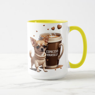 Espresso Yourself – Coffee Chihuahua Edition Tasse
