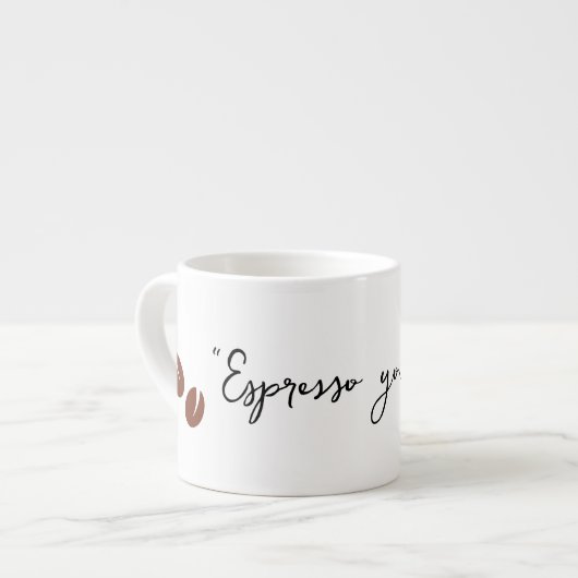 "Espresso Yourself" Espressotasse (Vorderseite Links)