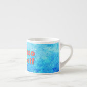 "Espresso Yourself" Espressotasse (Rechts)