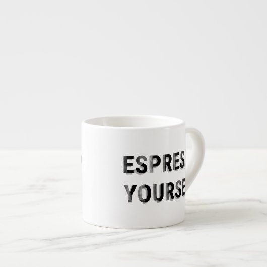 "Espresso Yourself" Fun Coffee Pub Espressotasse (Vorderseite Rechts)