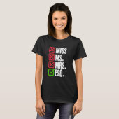 ESQ Law School Student Future Anwalt Anwaltsgesetz T-Shirt (Vorne ganz)