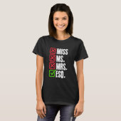 ESQ Law School Student Future Anwalt Anwaltsgesetz T-Shirt (Vorne ganz)