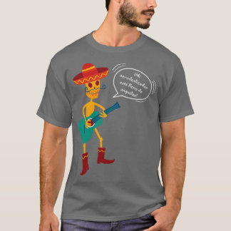 Esquelito Juancito Mein Luftkissenfahrzeug ist vol T-Shirt