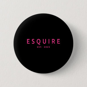 Esquire Est 2025 Women Lawyer Attorney Law School Button