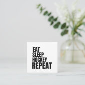 Ess-Schlaf-Hockey wiederholen Quadratische Visitenkarte (Stehend Vorderseite)