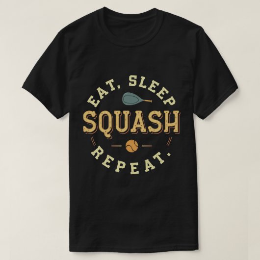 Ess Schlaf Squash wiederholen T - Shirt (Design vorne)
