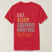 Ess Sleep Eichhörnchen Jagd Funny Squirrel Hunter T-Shirt (Design vorne)