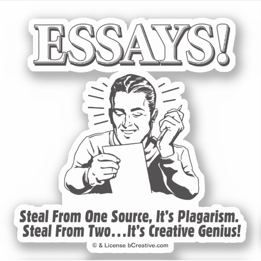 Essays: Stehlen 1 Plagiarismus 2 Genie Aufkleber (Vorderseite)