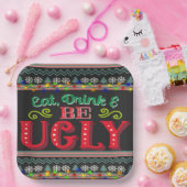 Esse, trinke und sei hässlich Weihnachtspullover Pappteller (Party)