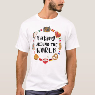 Essen auf der ganzen Welt T-Shirt