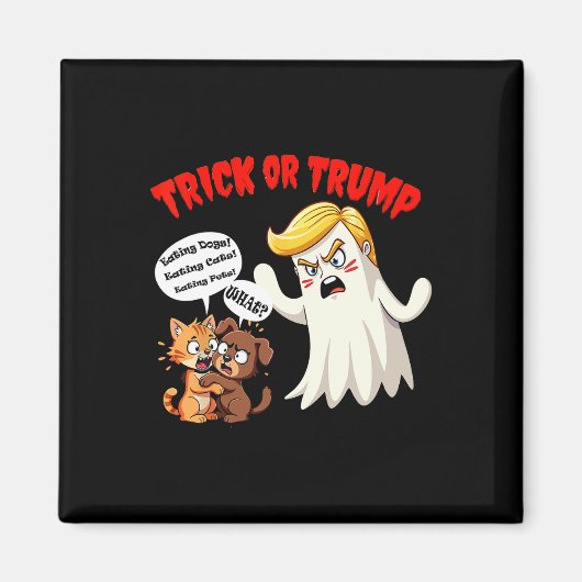 Essen der Hunde Trick oder Trump lustigen Trump 20 Magnet (Vorne)