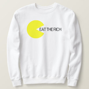 Essen die Reichen Sweatshirt