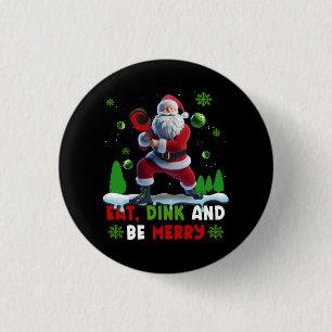 Essen Dink be Merry Santa Claus Pickleball Weihnac Button