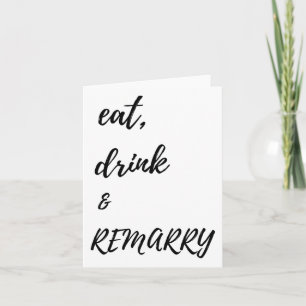 Essen Drink & Amp; Remararage für Braut oder Bräut Karte