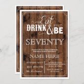 Essen Drink & Be 70 oder jedes Alter Geburtstag Pa Einladung (Vorne/Hinten)