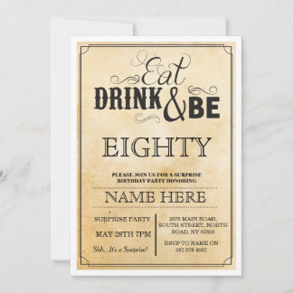 Essen Drink & Be 80 oder jedes Alter Geburtstag Pa Einladung