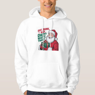 Essen Drink Nickerchen, was Diät, lustige Santa Hoodie
