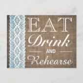 Essen Drink & Rehearse Burlap Lace Probe Dinner Einladungspostkarte (Vorderseite)