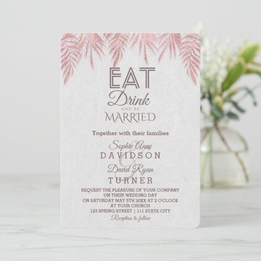 Essen Drink Rose Gold Palm Blätter Hochzeit Einladung (Stehend Vorderseite)