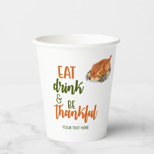 Essen Drink sei dankbar Papier Cup Pappbecher (Vorderseite)