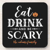 Essen Drink und Beängstigend sein moderne Typograf Getränkeuntersetzer (Vorderseite)