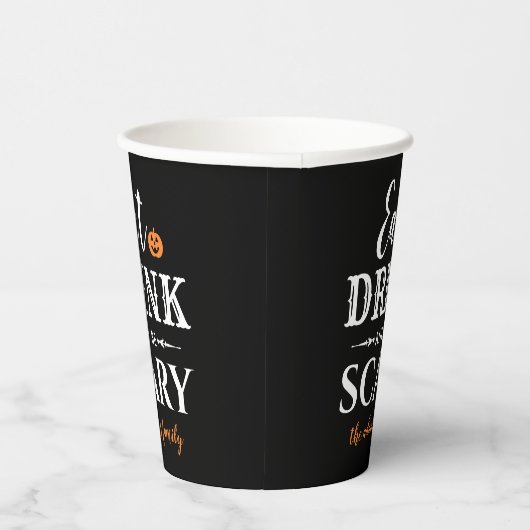 Essen Drink und Beängstigend sein moderne Typograf Pappbecher (Rechts)