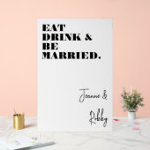 Essen Drink Verheiratet Minimalistische fette weiß Acrylschild (Hochzeit)