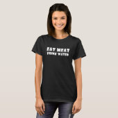 Essen Fleisch Trinkwasser 1 T-Shirt (Vorne ganz)
