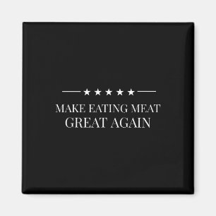 Essen Fleisch wieder groß Amerikanische Fleischfre Magnet
