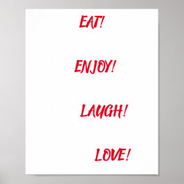 ESSEN! GENIESSEN SIE! LAUG! LIEBE! Zitatposter Poster