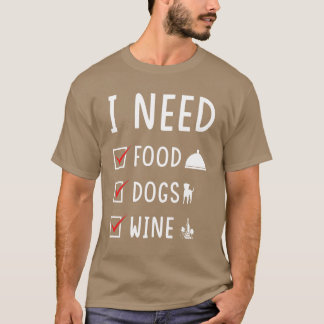 Essen Hunde Wein Freund Familie T-Shirt