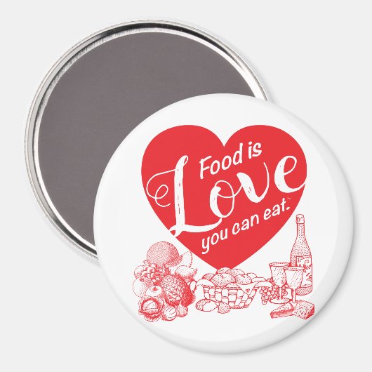 Essen ist Liebe, die Sie essen können Magnet-Amore Magnet (Vorderseite/Rückseite)