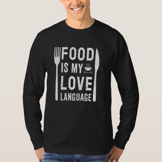 Essen ist meine Liebe Feinschmecker  Koch T-Shirt (Vorderseite)