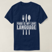 Essen ist meine Liebe Feinschmecker liebt 627 T-Shirt (Design vorne)