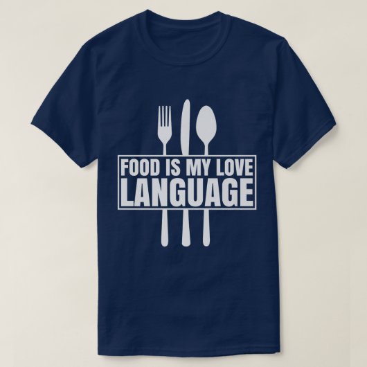 Essen ist meine Liebe Feinschmecker liebt 627 T-Shirt (Design vorne)