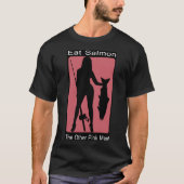 Essen Lachs Das andere rosa Fleisch T-Shirt (Vorderseite)