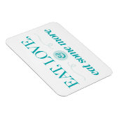 Essen, Liebe und essen Sie noch etwas mehr Magnet (Rechte Seite)