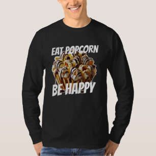 Essen Popcorn glücklich sein T-Shirt