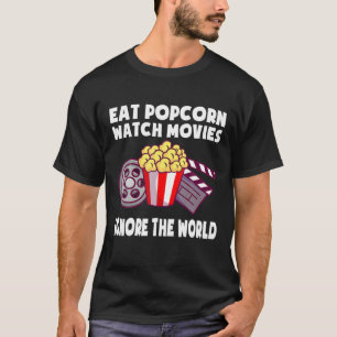 Essen Popcorn Sehen Filme ignorieren den Weltfilm  T-Shirt