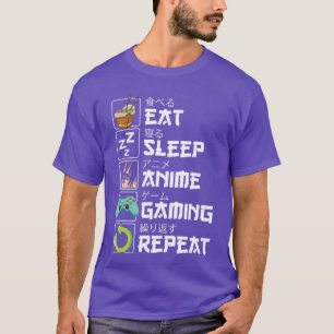 Essen Schlaf Anime Gaming Wiederholen Kawaii Otaku T-Shirt