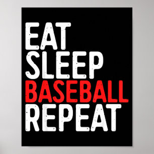 Essen Schlaf Baseball Repeatsport Spiel Geschenk T Poster