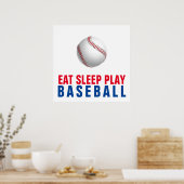 Essen Schlaf Baseball spielen Poster (Küche)