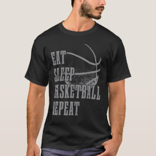 Essen Schlaf Basketball Wiederholen Basketball Spi T-Shirt