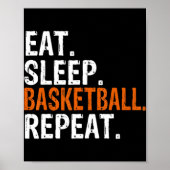 Essen Schlaf Basketball Wiederholung Geschenk Poster (Vorne)