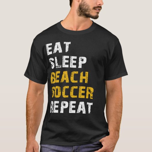 Essen Schlaf Beach Fußball T-Shirt (Vorderseite)