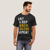 Essen Schlaf Beach Fußball T-Shirt (Vorne ganz)