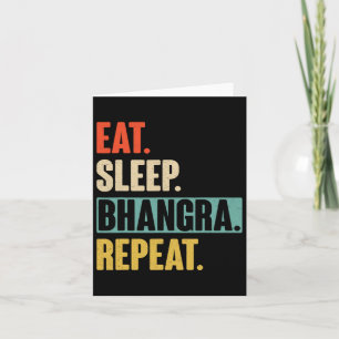 Essen Schlaf Bhangra Wiederholung - Vintage Bhangr Karte