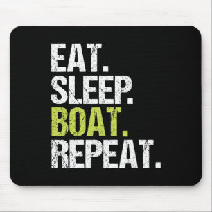 Essen Schlaf Boot Wiederholen Shirt Bootsfahrt Seg Mousepad